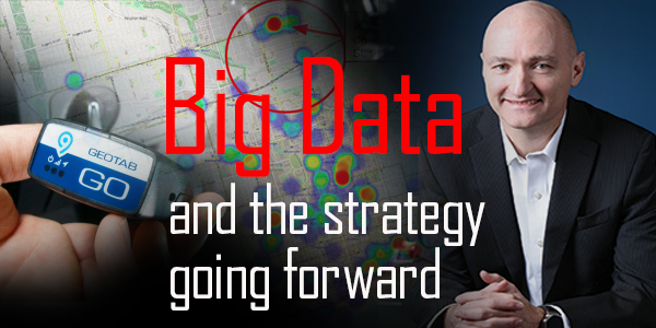 Geotab BSM Acquisition Big Data Strategy